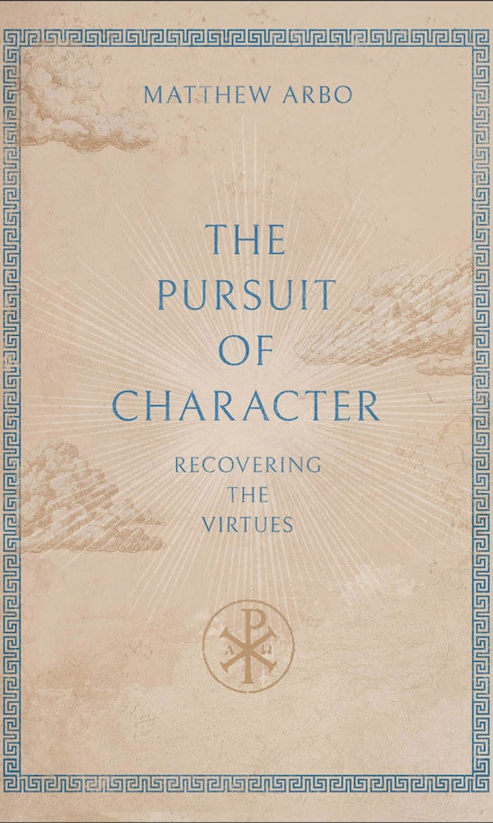 Cover image for The Pursuit of Character, isbn: 9781540906014