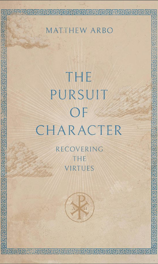 Cover image for The Pursuit of Character, isbn: 9781540906014
