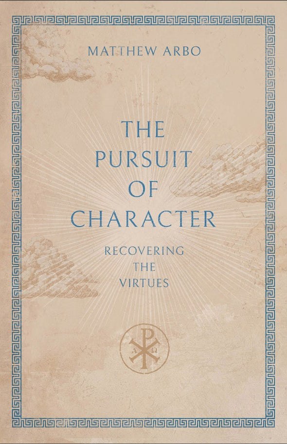 Cover image for The Pursuit of Character, isbn: 9781540906014