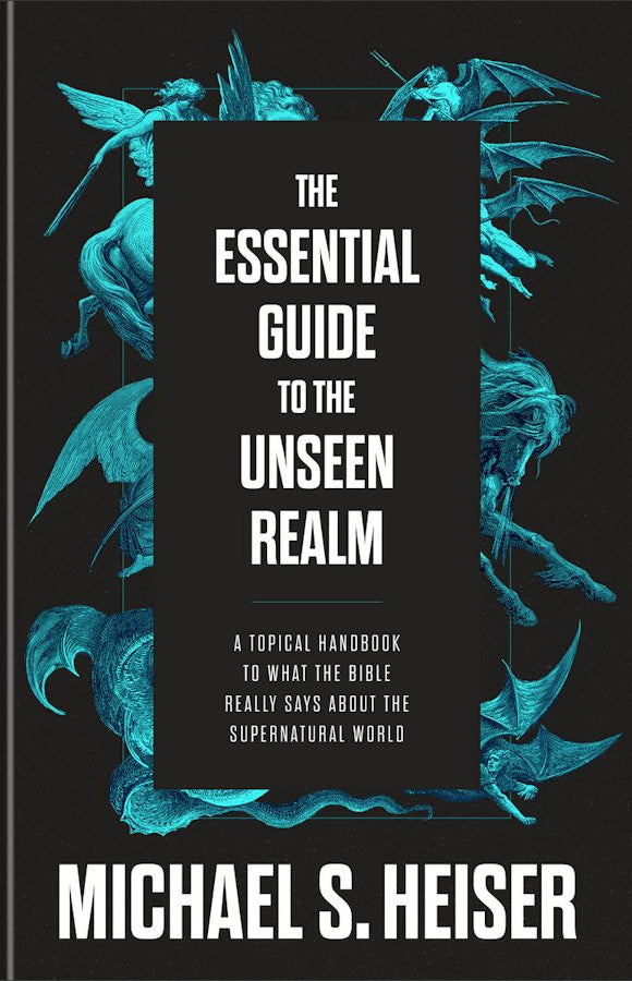 Cover image for The Essential Guide to the Unseen Realm, isbn: 9781540906205