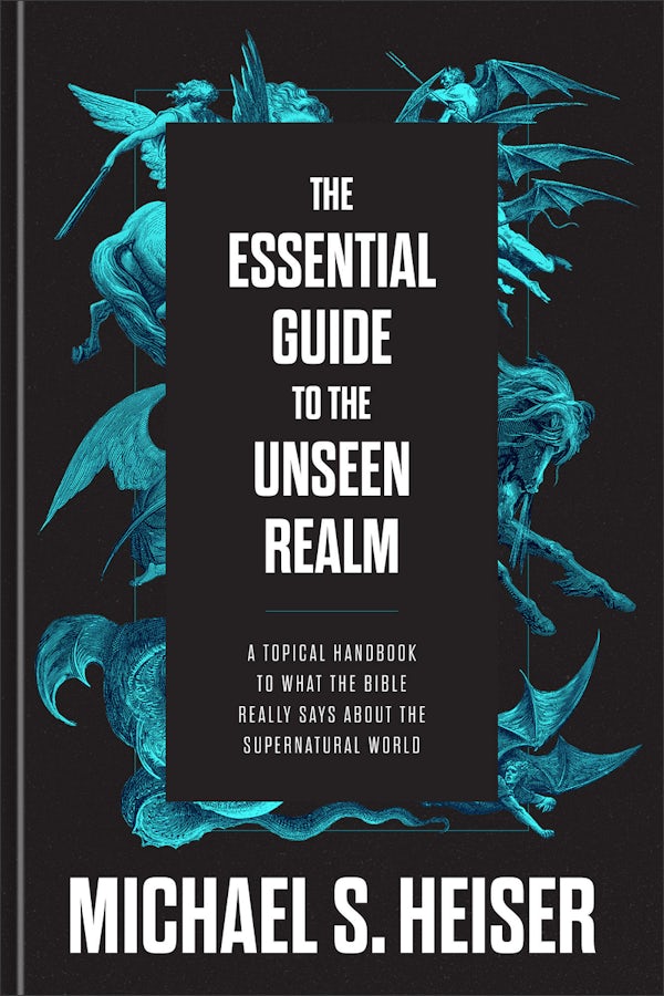 Cover image for The Essential Guide to the Unseen Realm, isbn: 9781540906205