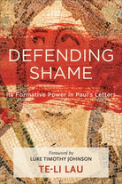 Cover image for Defending Shame, isbn: 9781540960146