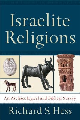 Cover image for Israelite Religions, isbn: 9781540960245