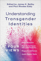 Cover image for Understanding Transgender Identities, isbn: 9781540960306