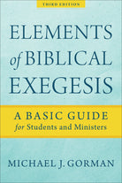 Cover image for Elements of Biblical Exegesis, isbn: 9781540960313