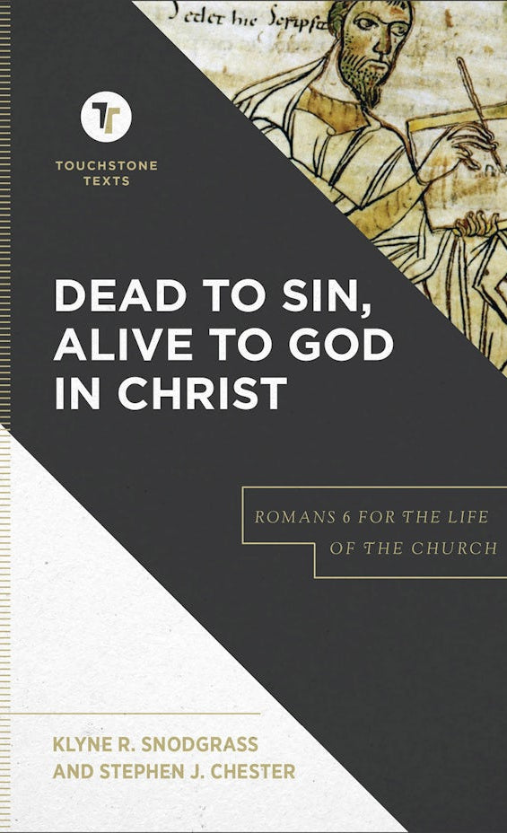 Cover image for Dead to Sin, Alive to God in Christ, isbn: 9781540960658