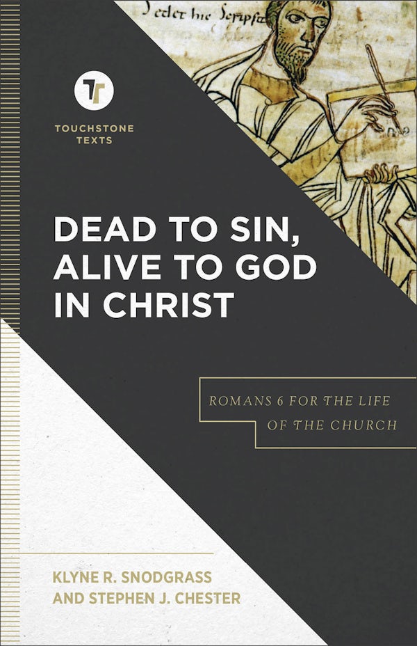 Cover image for Dead to Sin, Alive to God in Christ, isbn: 9781540960658