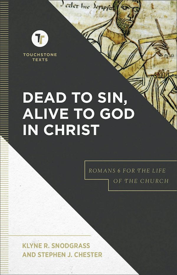 Cover image for Dead to Sin, Alive to God in Christ, isbn: 9781540960658