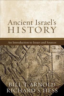 Cover image for Ancient Israel's History, isbn: 9781540960948