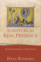 Cover image for Scripture as Real Presence, isbn: 9781540961020