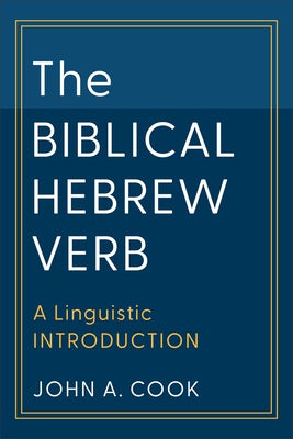 Cover image for The Biblical Hebrew Verb, isbn: 9781540961129