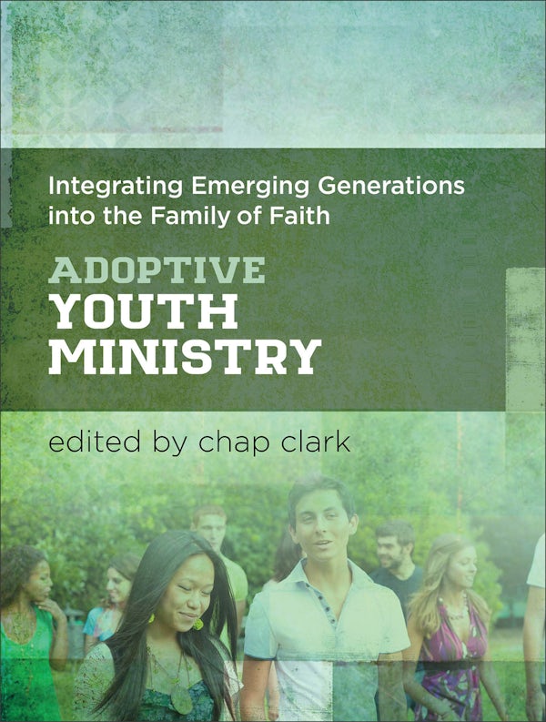 Cover image for Adoptive Youth Ministry, isbn: 9781540961143
