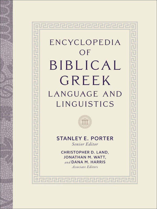 Cover image for Encyclopedia of Biblical Greek Language and Linguistics, isbn: 9781540961631