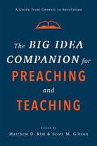 Cover image for The Big Idea Companion for Preaching and Teaching, isbn: 9781540961792