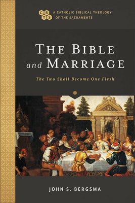 Cover image for The Bible and Marriage, isbn: 9781540961846