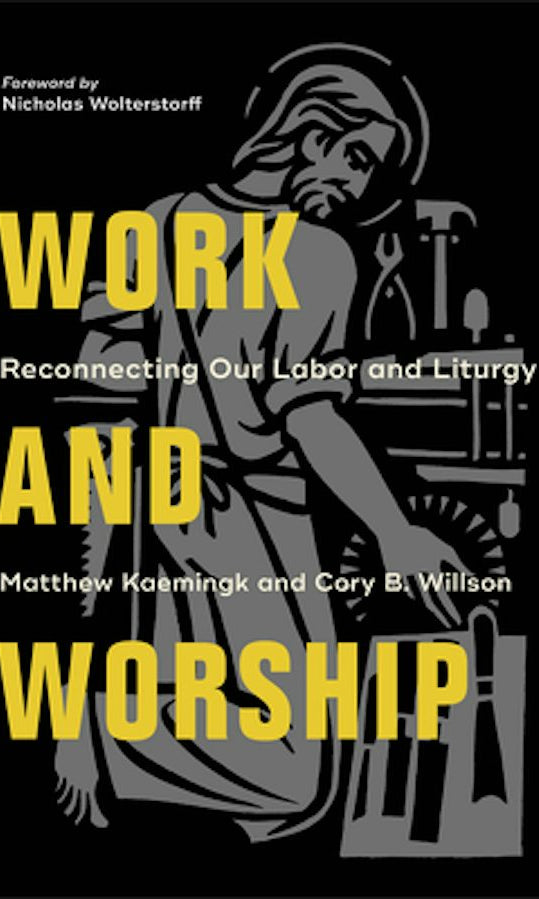 Cover image for Work and Worship, isbn: 9781540961983