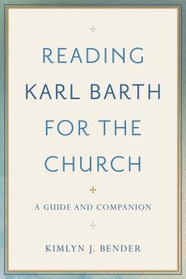 Cover image for Reading Karl Barth for the Church, isbn: 9781540962096