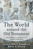 Cover image for The World Around the Old Testament, isbn: 9781540962317