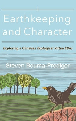 Cover image for Earthkeeping and Character, isbn: 9781540962652