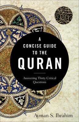 Cover image for A Concise Guide to the Quran, isbn: 9781540962928