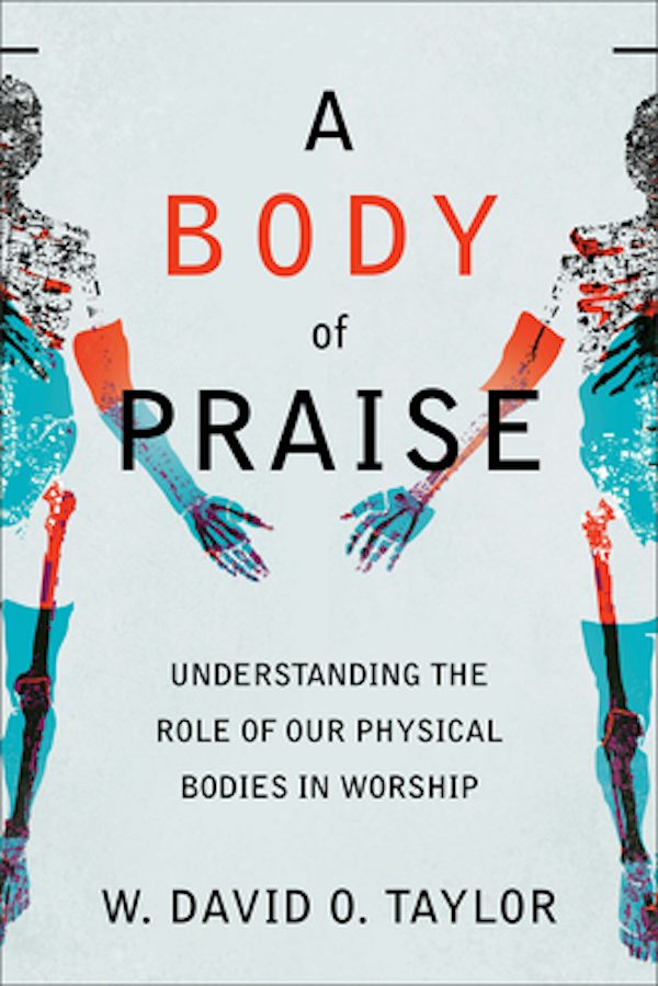 Cover image for A Body of Praise, isbn: 9781540963093
