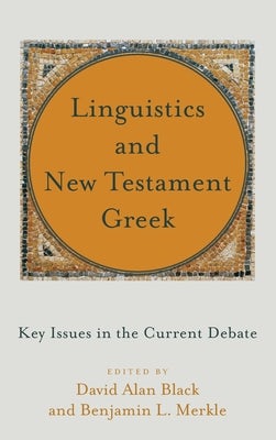 Cover image for Linguistics and New Testament Greek, isbn: 9781540963444