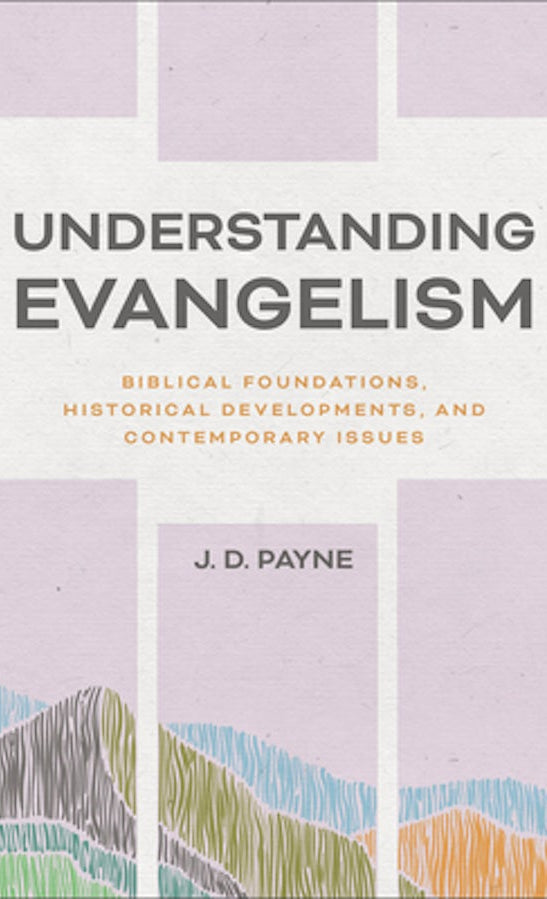 Cover image for Understanding Evangelism, isbn: 9781540963581