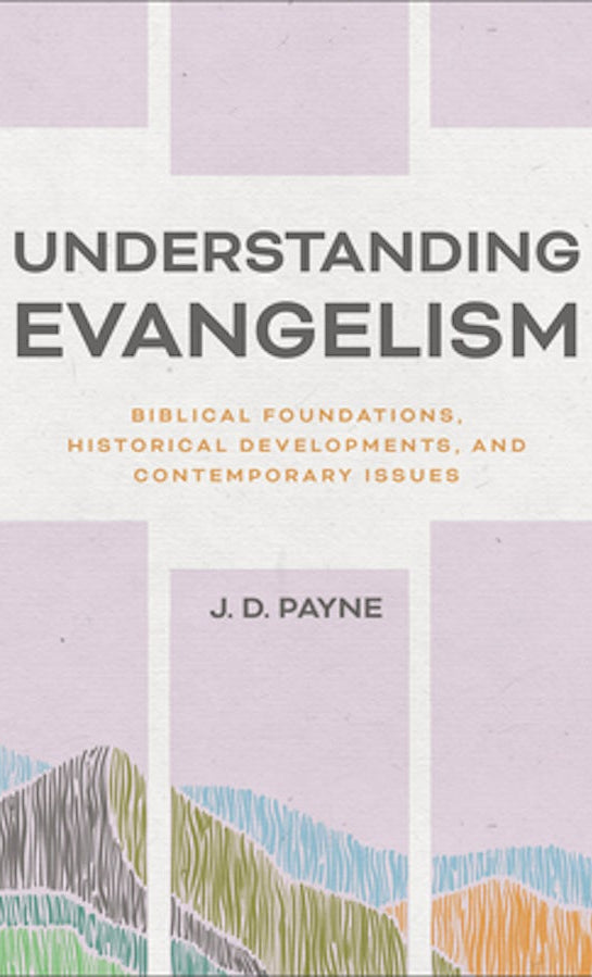 Cover image for Understanding Evangelism, isbn: 9781540963581