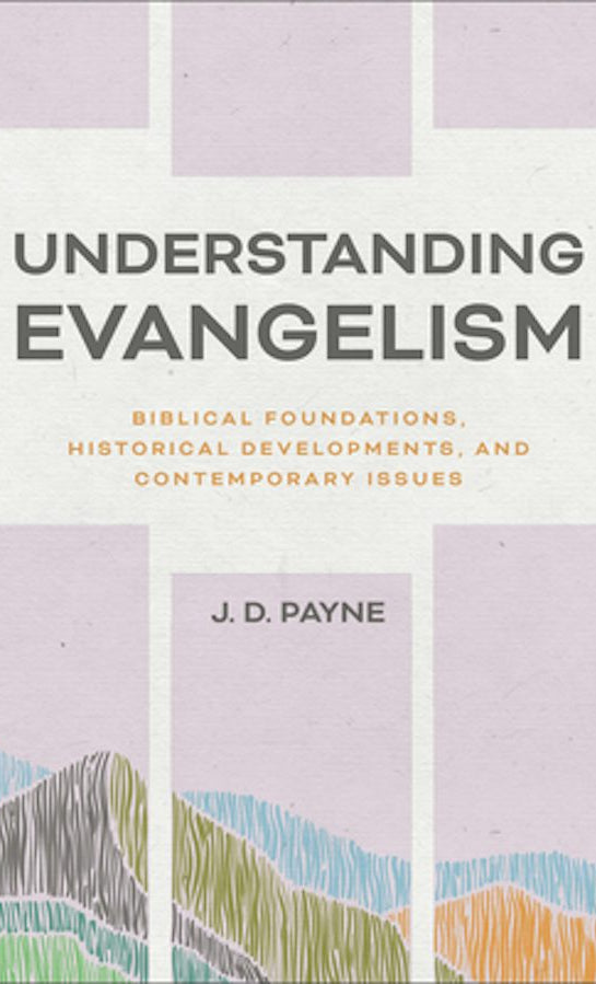 Cover image for Understanding Evangelism, isbn: 9781540963581