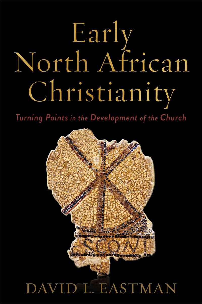 Cover image for Early North African Christianity, isbn: 9781540963673