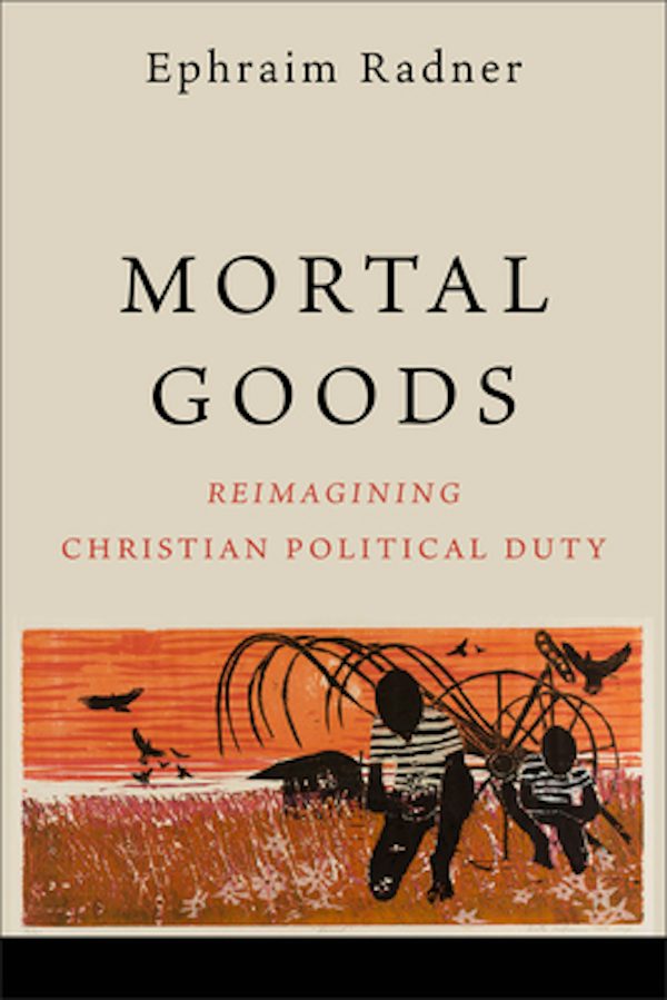 Cover image for Mortal Goods, isbn: 9781540963802