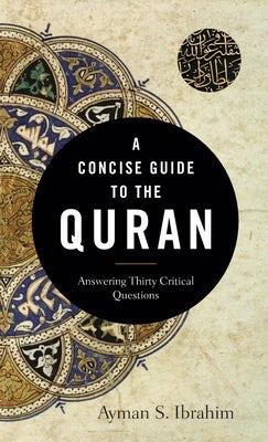 Cover image for A Concise Guide to the Quran, isbn: 9781540963857