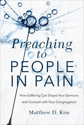 Cover image for Preaching to People in Pain, isbn: 9781540964304