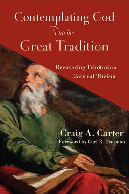 Cover image for Contemplating God with the Great Tradition, isbn: 9781540964410