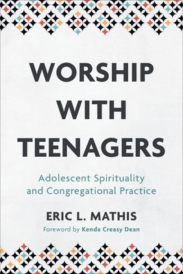 Cover image for Worship with Teenagers, isbn: 9781540964441