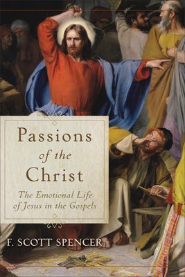 Cover image for Passions of the Christ, isbn: 9781540964465