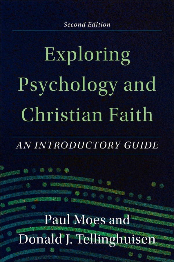 Cover image for Exploring Psychology and Christian Faith, isbn: 9781540964687