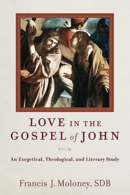 Cover image for Love in the Gospel of John, isbn: 9781540964731