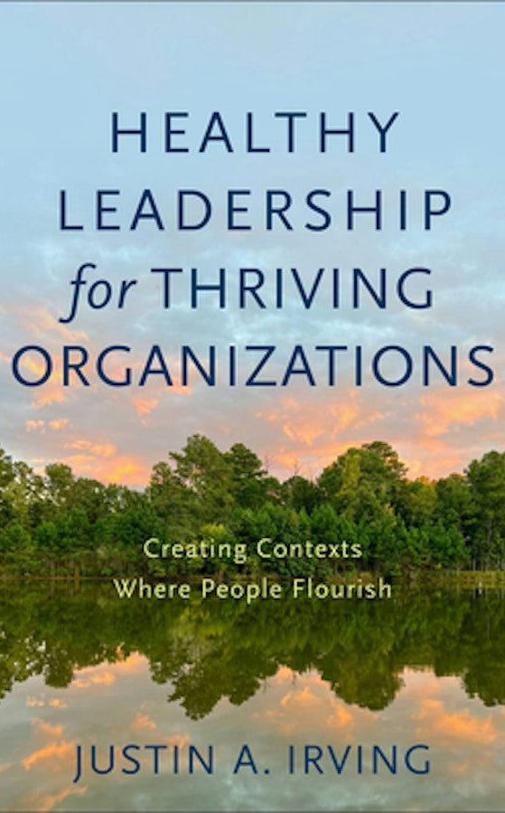 Cover image for Healthy Leadership for Thriving Organizations, isbn: 9781540964809
