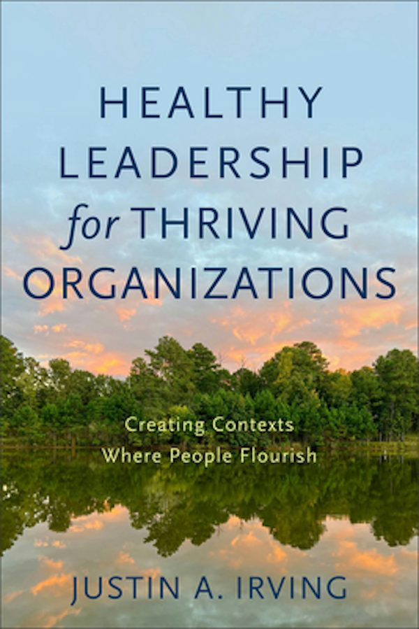 Cover image for Healthy Leadership for Thriving Organizations, isbn: 9781540964809