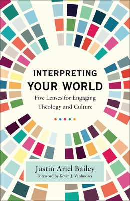 Cover image for Interpreting Your World, isbn: 9781540965066