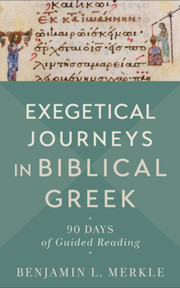Cover image for Exegetical Journeys in Biblical Greek, isbn: 9781540965103