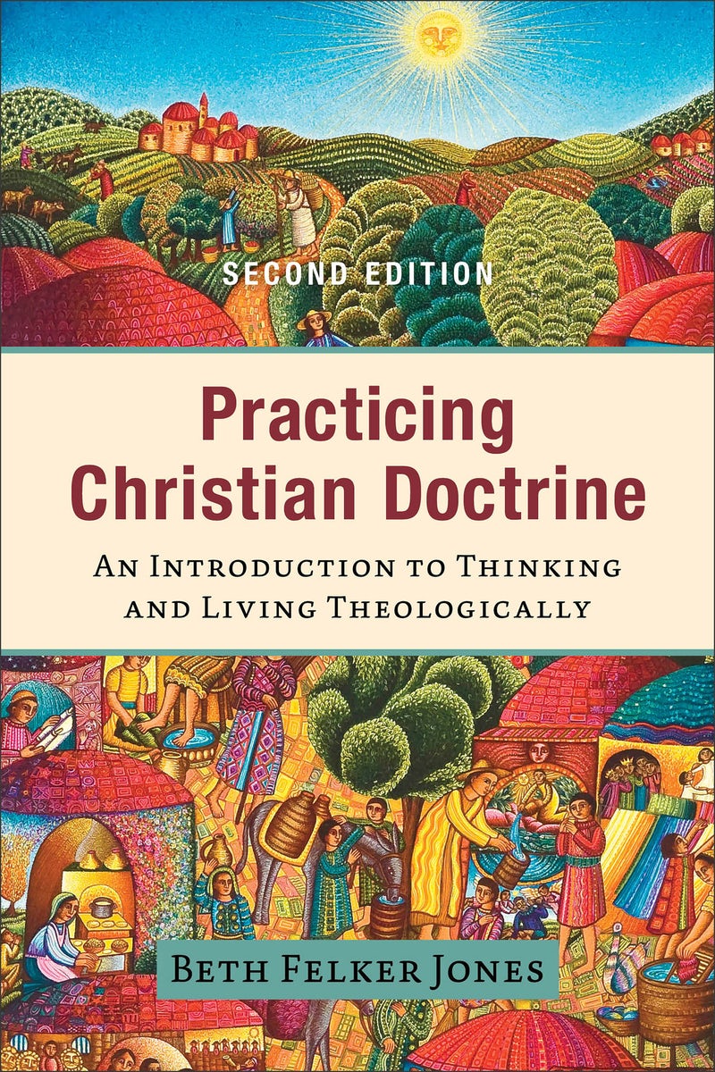 Cover image for Practicing Christian Doctrine, isbn: 9781540965141