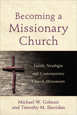 Cover image for Becoming a Missionary Church, isbn: 9781540965578