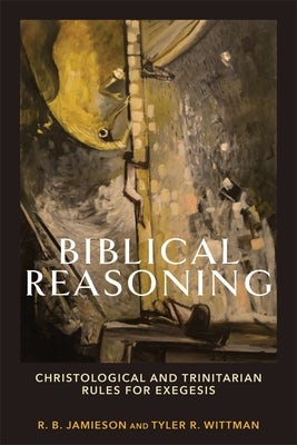 Cover image for Biblical Reasoning, isbn: 9781540965608