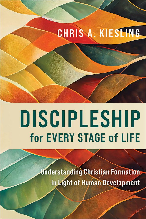Cover image for Discipleship for Every Stage of Life, isbn: 9781540965943