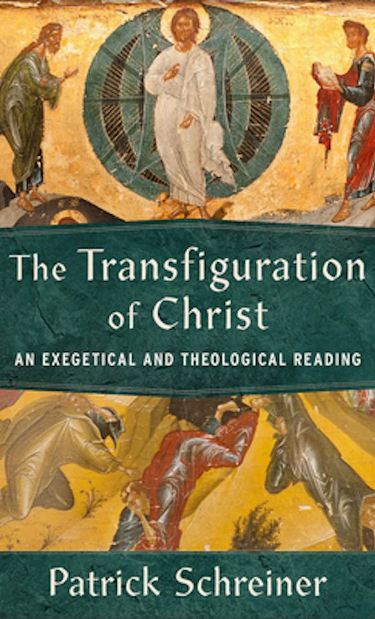 Cover image for The Transfiguration of Christ, isbn: 9781540965967