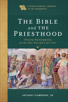 Cover image for Bible and the Priesthood, isbn: 9781540966087