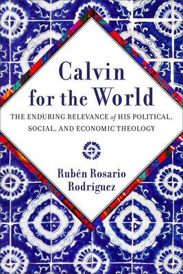 Cover image for Calvin for the World, isbn: 9781540966216