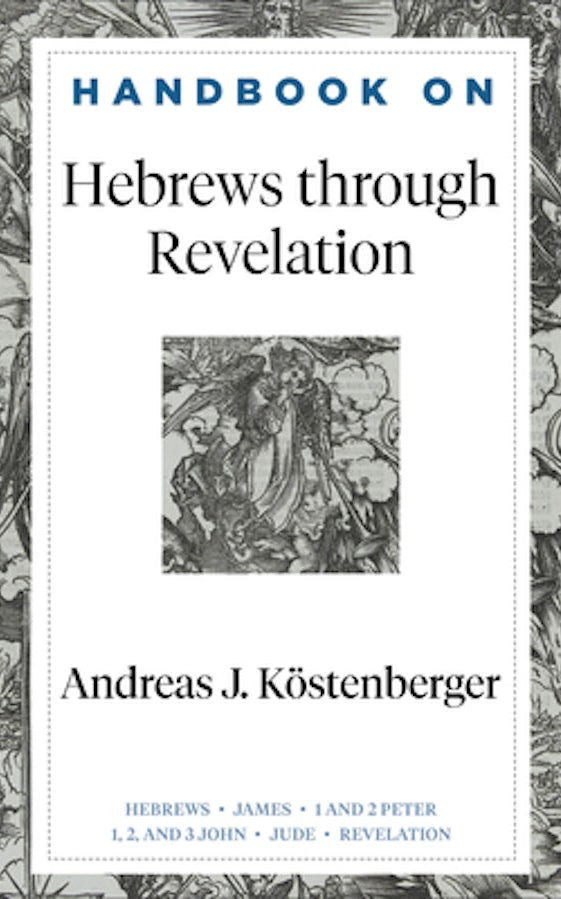 Cover image for Handbook on Hebrews Through Revelation, isbn: 9781540966308